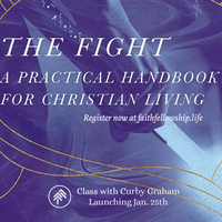 Logo for The Fight: A Practical Handbook for Christian Living