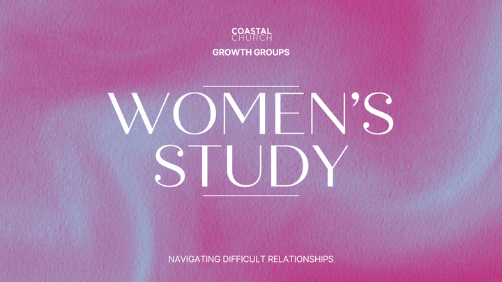 Logo for Women's Book Study - Navigating Difficult Relationships