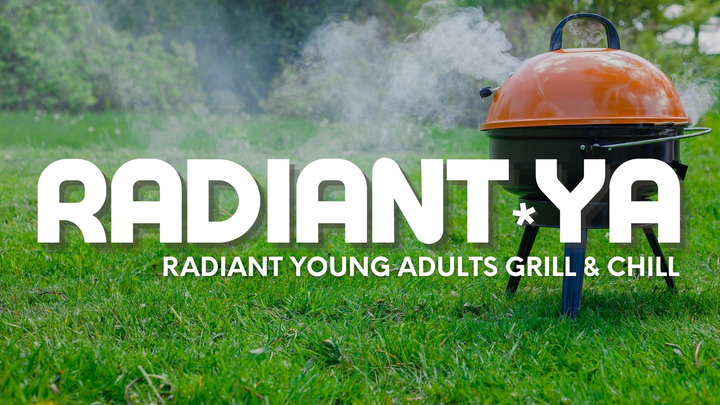 Logo for Radiant Young Adults Grill & Chill (ages 18-30)