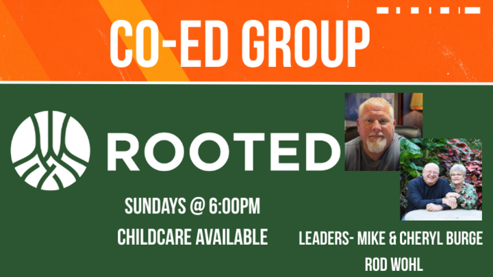 Logo for CO-ED Group - Sunday Nights - ROOTED (Leaders: Mike & Cheryl Burge, Co-Leader: Rod Wohl)