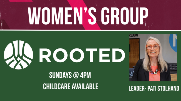 Logo for WOMEN'S Group - Sunday Nights - ROOTED (Leader: Pati Stolhand)