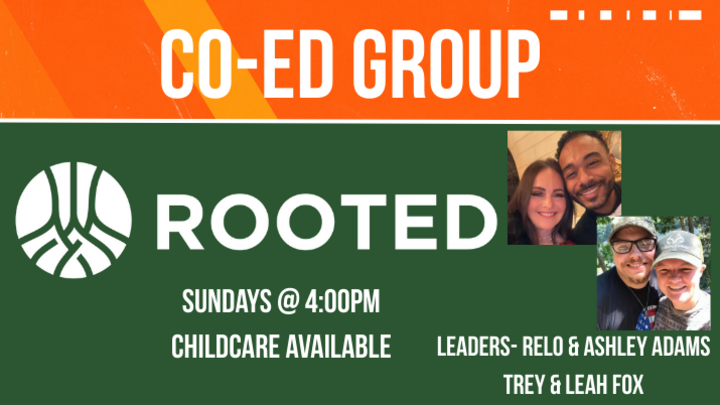 Logo for CO-ED Group - Sunday Nights - ROOTED (Leaders: Relo & Ashley Adams, Co-Leaders: Trey & Leah Fox))