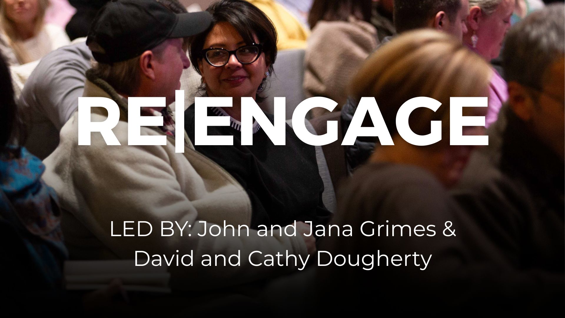 Austin: Re|engage Marriage Enrichment Group - Grimes & Dougherty