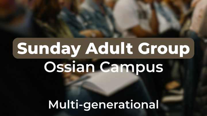 Logo for Sunday Adult Group - Ossian Campus