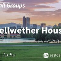 Bellwether House Small Group
