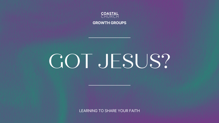Logo for Got Jesus? - Learning to Share Your Faith.