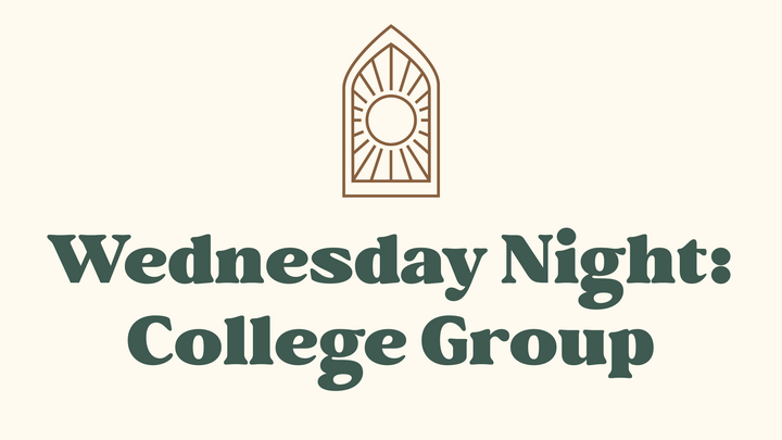 Logo for Wednesday Night: College Group