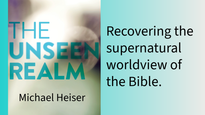 Logo for The Unseen Realm - Book Study | Cindy Bozeman | Sun 5:30p