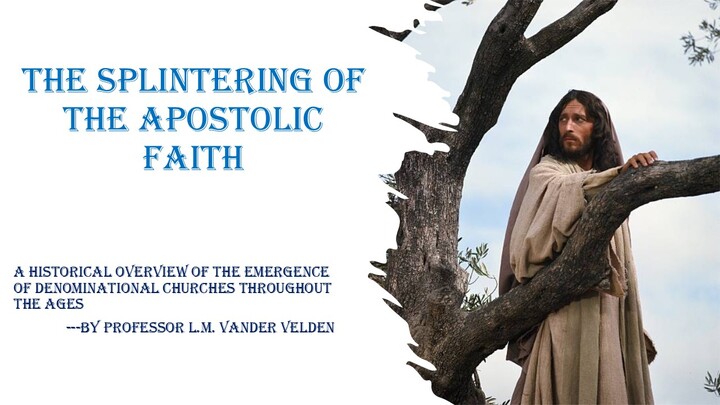 Logo for The Splintering of the Apostolic Faith