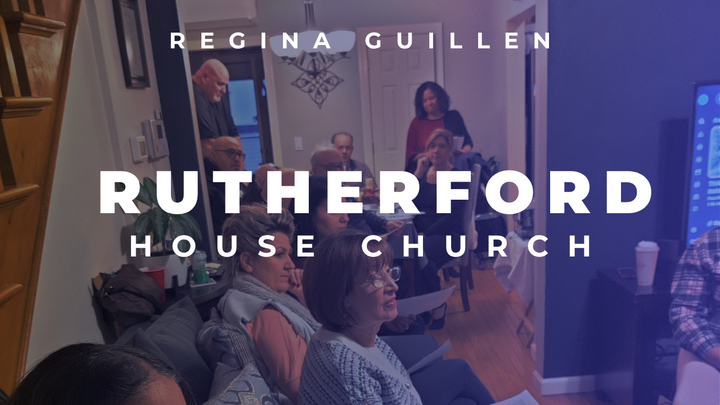 Logo for HOUSE CHURCH |  Rutherford | Regina Guillen