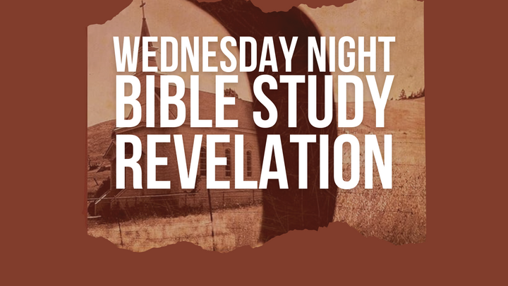 Logo for Wednesday Night Bible Study - Revelation
