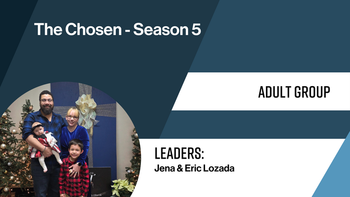 Logo for Adult :: Lititz :: The Chosen - Season 5