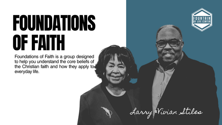 Logo for Foundations of Faith w/ Larry & Vivian Stiles