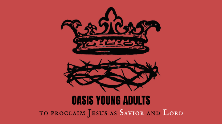 Logo for Oasis Young Adults | Weekly Thursdays Nights @ 7:30pm