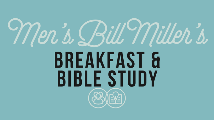 Logo for Men's Bill Miller's Breakfast & Bible Study