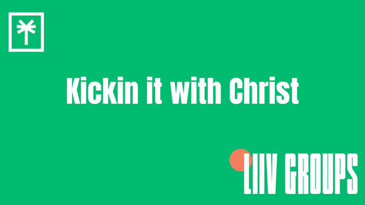 Logo for Kickin it with Christ led by Richie Johnson, Najee Banks, & Taryn Brantley