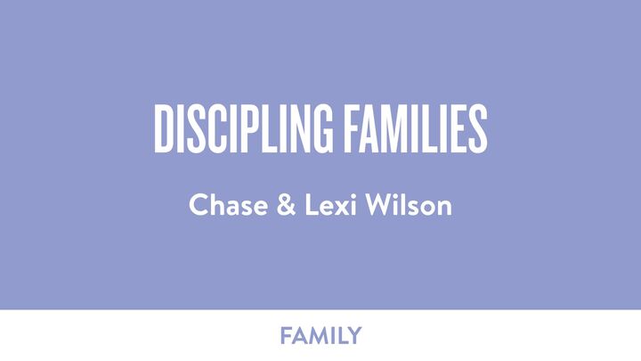 Discipling Families