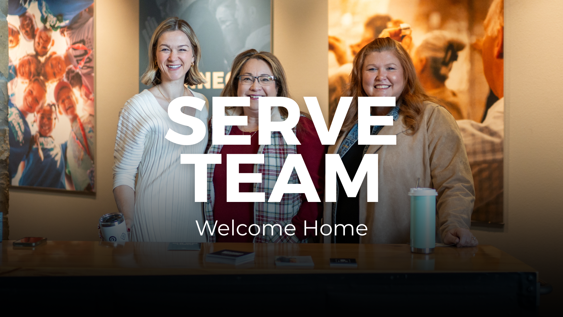 Austin: Serve Team / Welcome Home