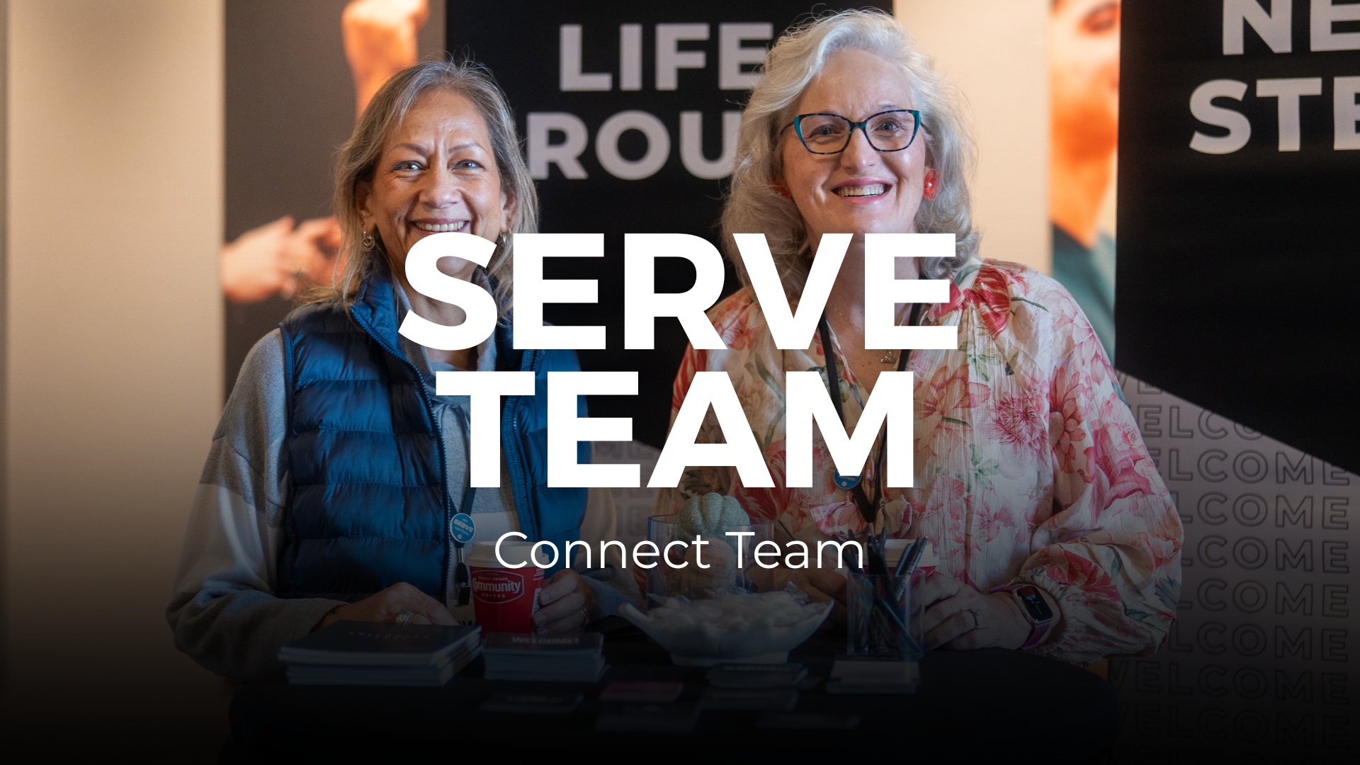 Austin: Serve Team / Connect