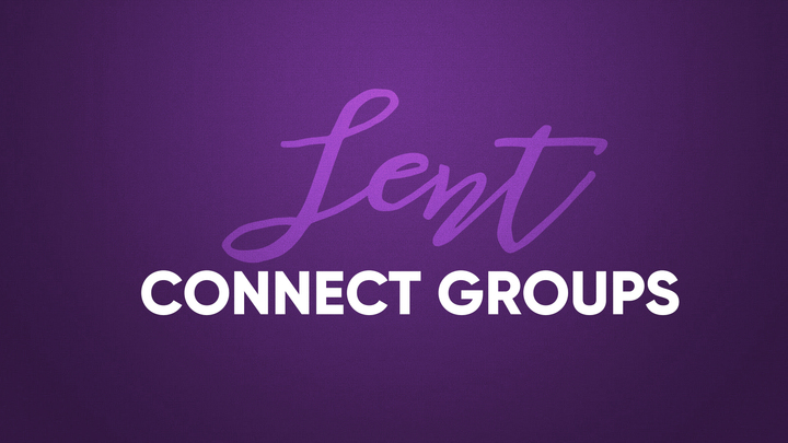 Logo for Lent Connect Groups
