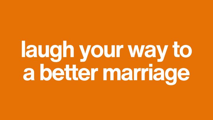 Logo for Laugh your way to a better marriage