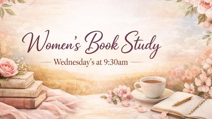 Wednesday Morning Women's Book Study - 9:30am - Essential Church
