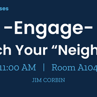 Logo for Engage:  Reach Your "Neighbor" (Starting March 1)
