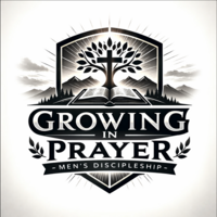 Logo for Growing in Prayer (Men's Discipleship)