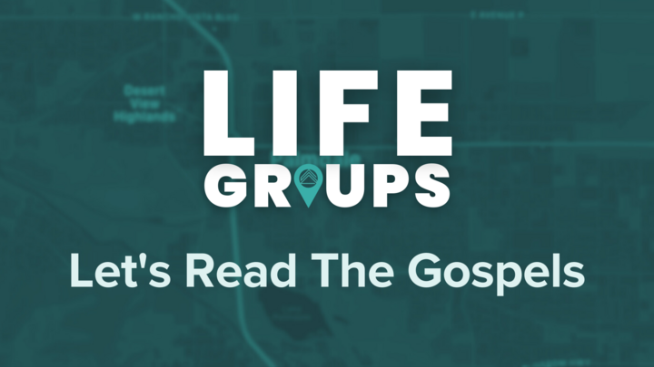 Logo for Life Group - Let's Read The Gospels
