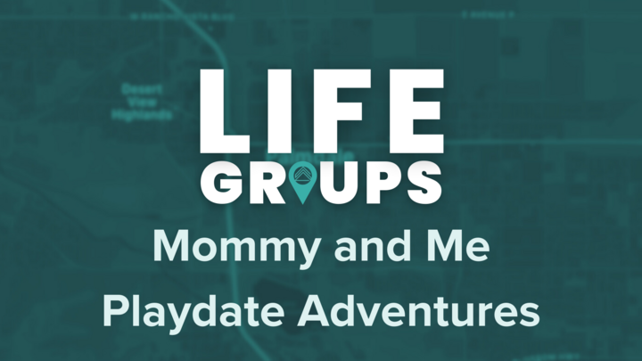 Logo for Life Group - Mommy and Me Playdate Adventures
