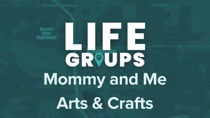 Logo for Life Group - Mommy and Me Arts & Crafts