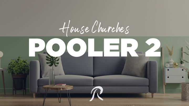 Logo for Pooler House Church 2 - Mondays