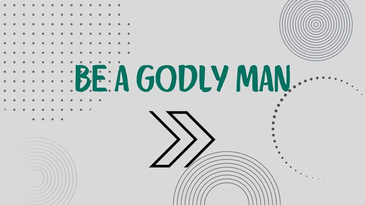 Logo for Be a Godly Man (Men)