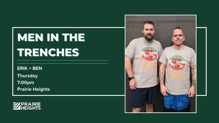 Men in the Trenches