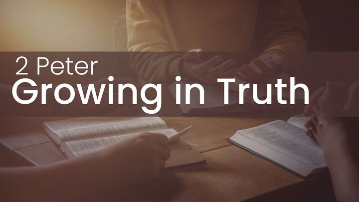 Logo for 2 Peter Growing in Truth