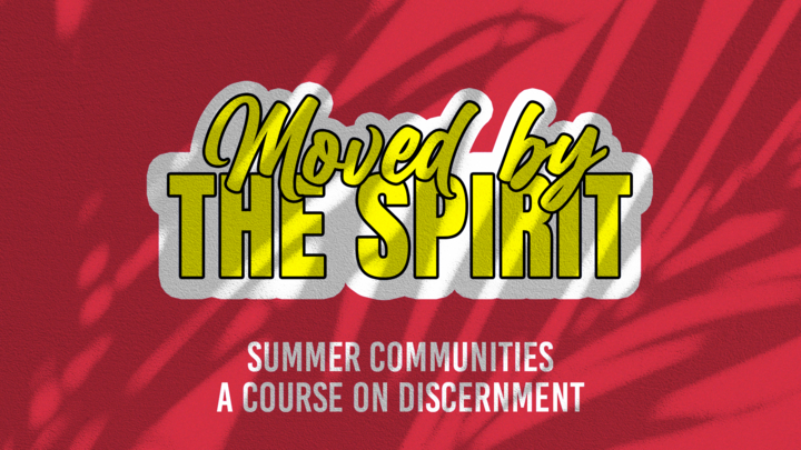 Logo for Moved By the Spirit - A Course on Discernment