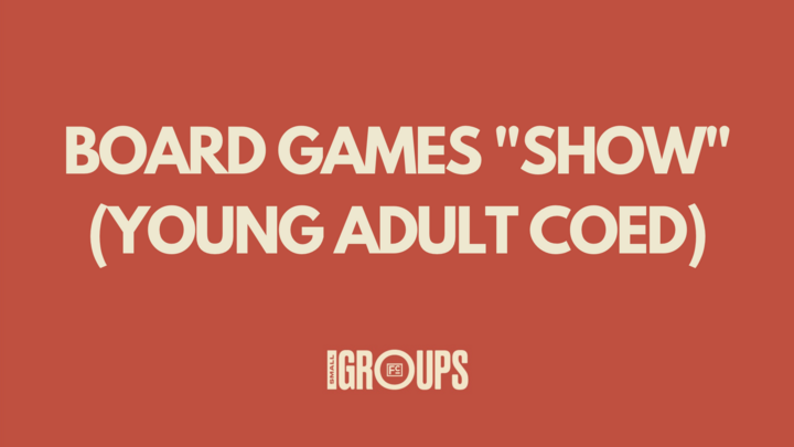 Logo for Board Games "Show" (Young Adult Coed)