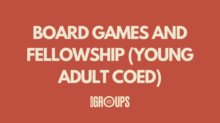 Logo for Board Games and Fellowship (Young Adult Coed)