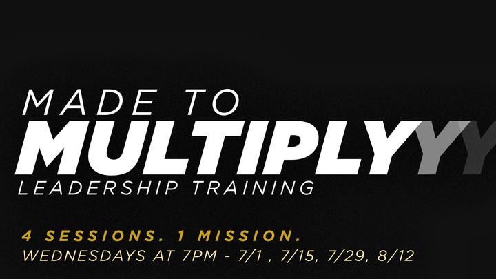 Logo for "Made to Multiply" Leadership Training begins 7/1/26