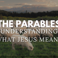 Logo for The Parables:  Understanding What Jesus Meant
