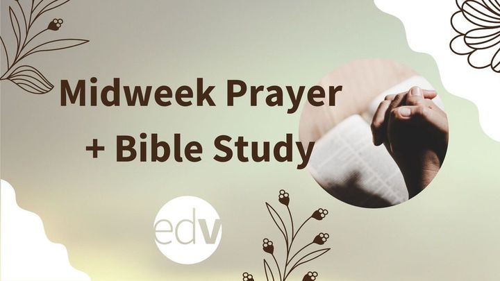 Pray for EDV + Bible Study
