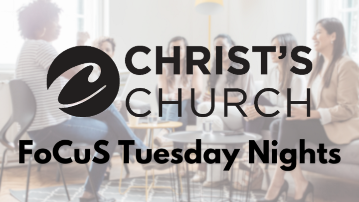 Logo for FoCuS Group: Women's Study (Tuesday Nights)