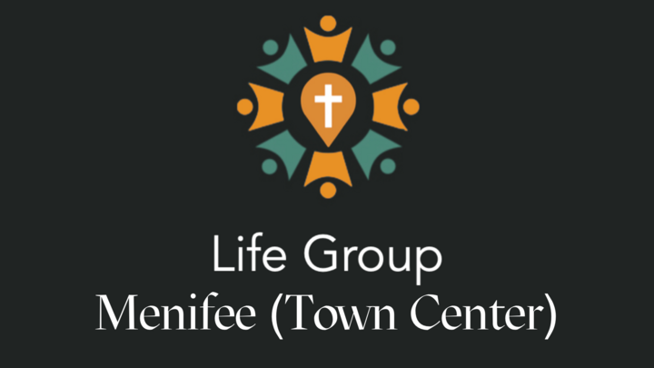 Logo for Life Group - Menifee (Town Center)