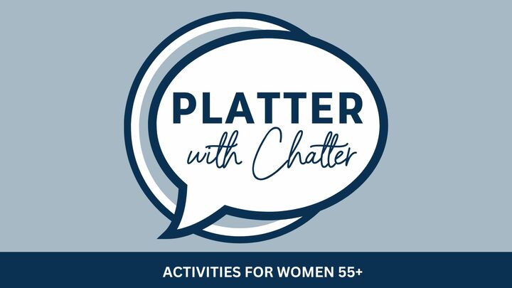 Logo for Platter with Chatter (Women 55 & Over)
