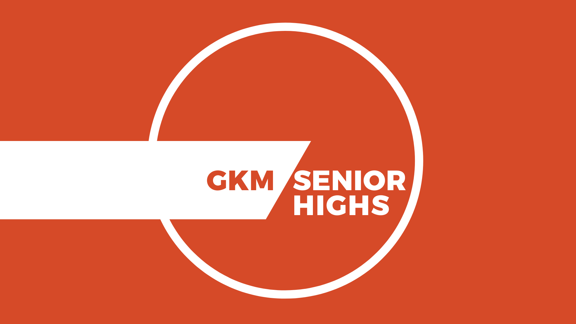 GKM Sr. Highs