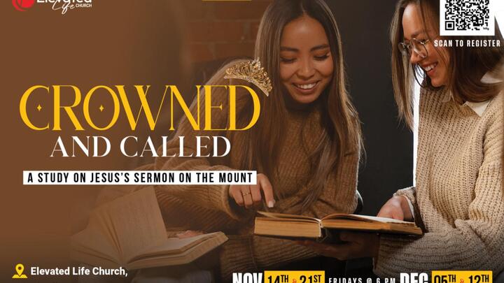 Ladies Bible Study - Crowned & Called 