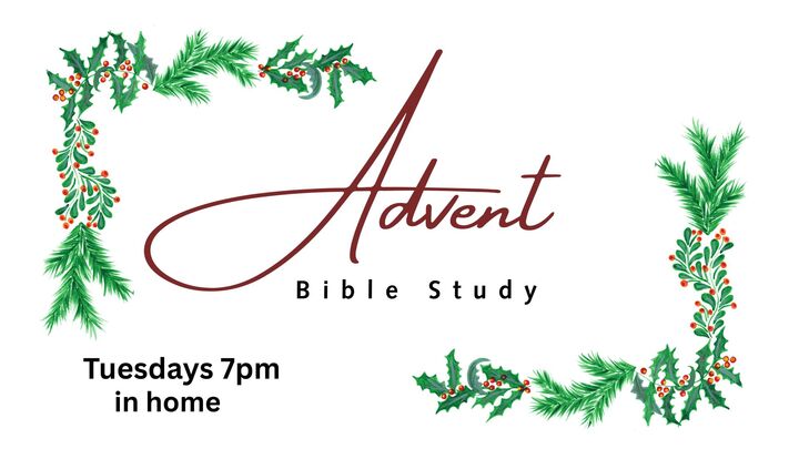 Advent Bible Study Tuesdays {in home}: Advent Bible Study - Tuesdays in person at a home logo