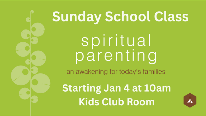 Spiritual Parenting Class