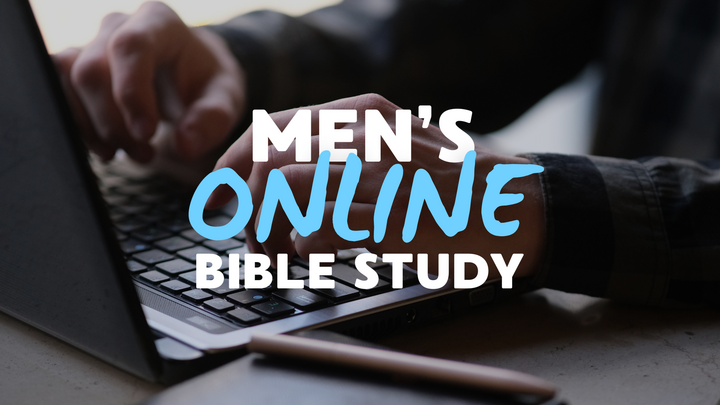  Men's Online Bible Study