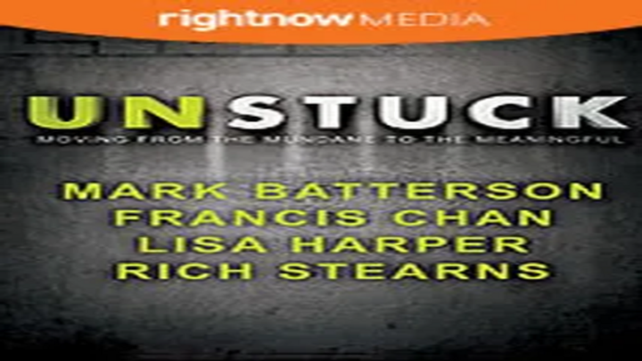 (New) Bible Study for Women - Unstuck - Mark Batterson, Francis Chan ...